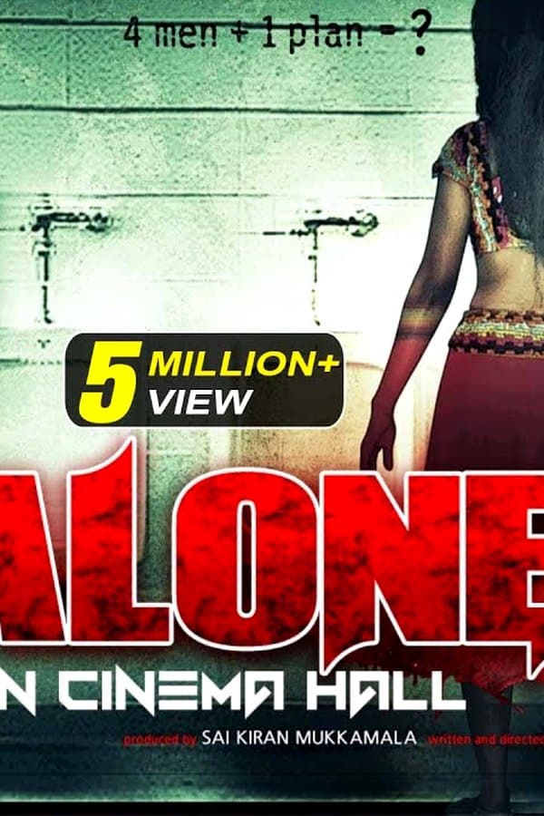 Alone In Cinema Hall — Movie