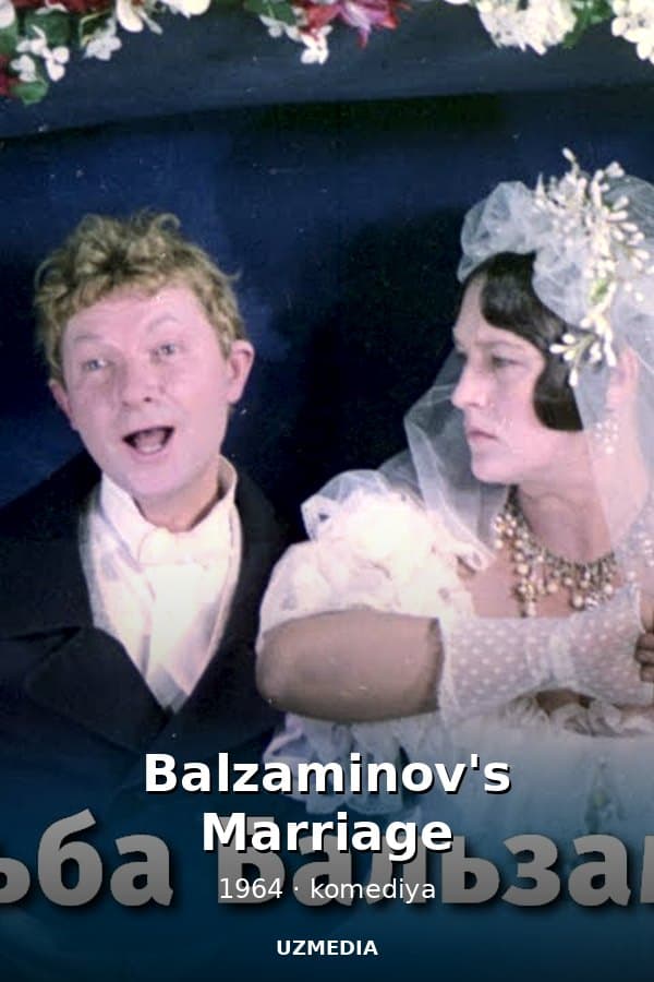 Balzaminov's Marriage — Movie 1964