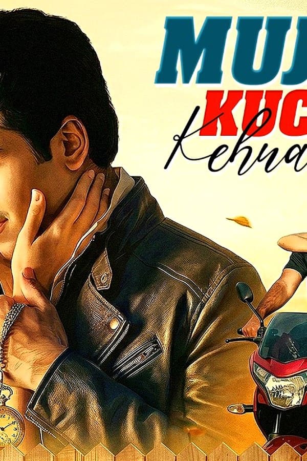Mujhe Kucch Kehna Hai — Kino 2001