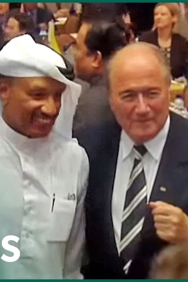 The Fall of FIFA? How Qatar Got the 2022 World Cup (Corruption Documentary) — Фильм 2022