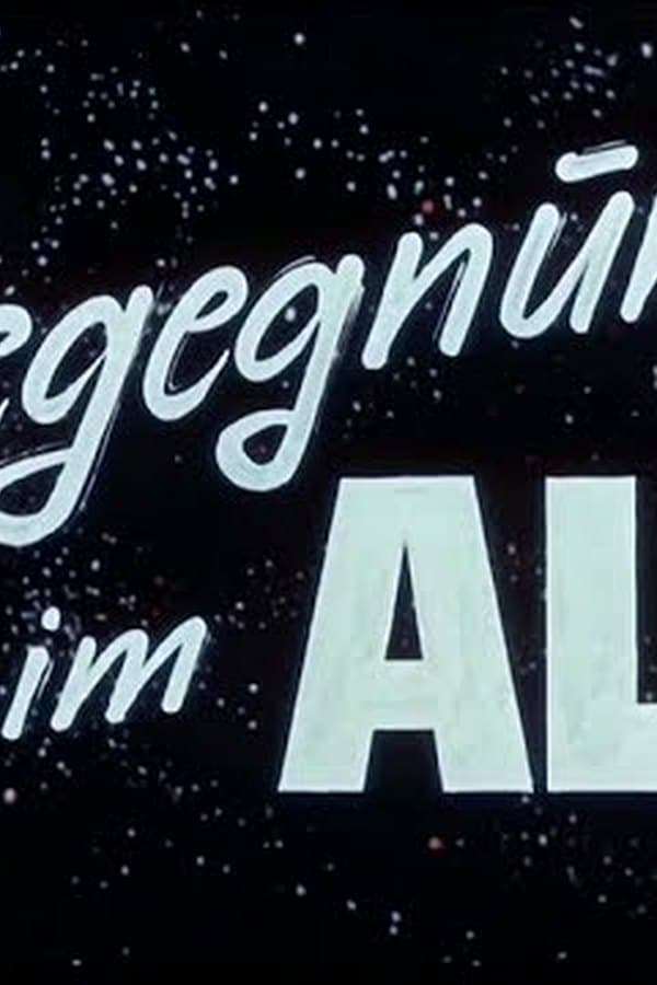 Encounter in Space Fantastic Adventure — Movie 1963