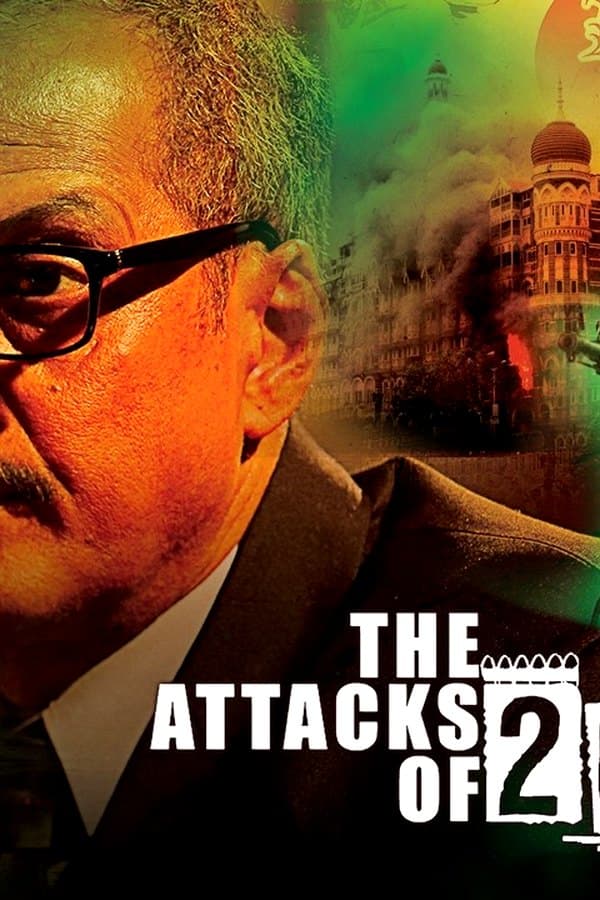 The Attacks of 26/11 — Kino
