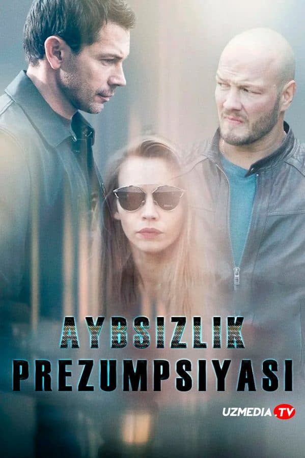 Aybsizlik prezumpsiyasi — Serial 2018