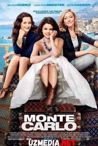 Монте-Карло — Movie 2011