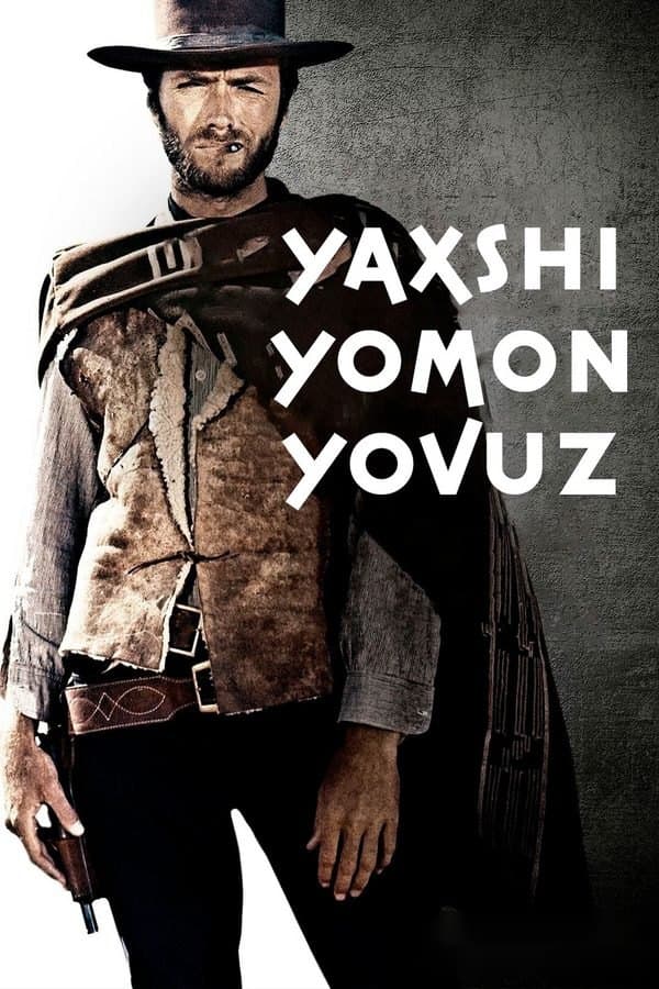 Yaxshi, yomon va jahldor — Movie 1966
