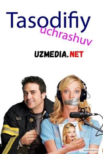 Tasodifiy uchrashuv — Movie 2008