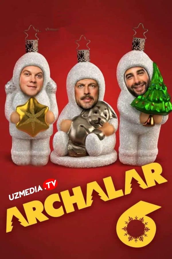 Archalar 6 — Kino 2017
