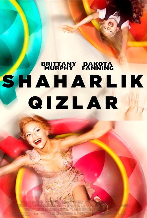 Shaharlik qizlar — Фильм 2003
