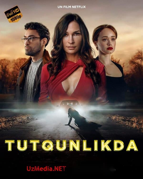 Tutqunlikda — Фильм 2023