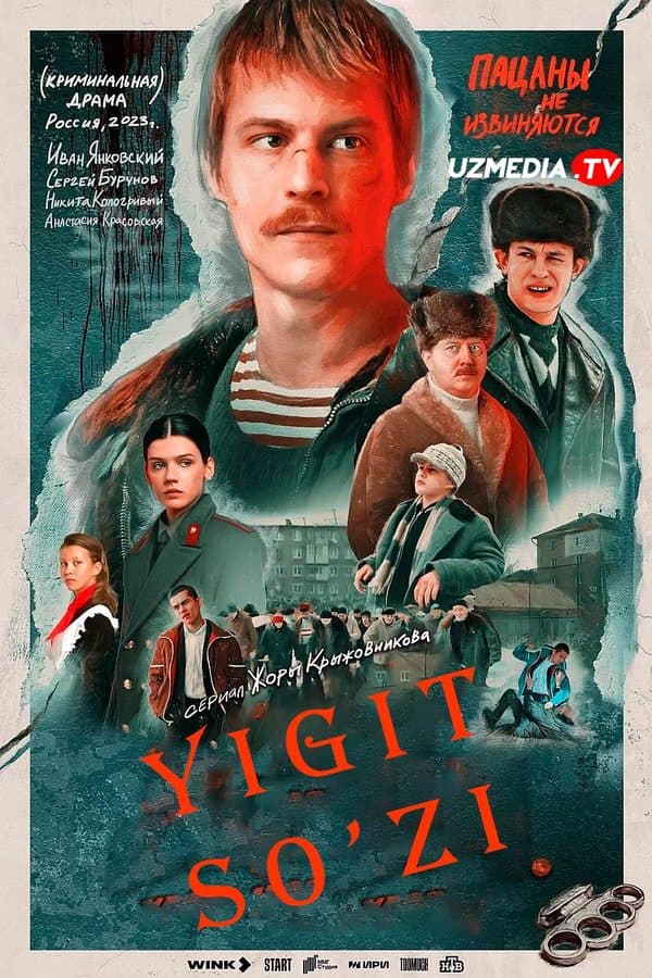 Yigit so'zi — Serial 2023